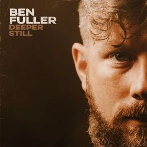 Deeper Still by Ben Fuller