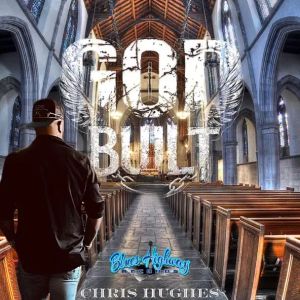 God Built by Chris Hughes