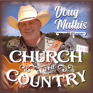 Church In The Country by Doug Mathis