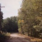 Dirt by HunterGirl