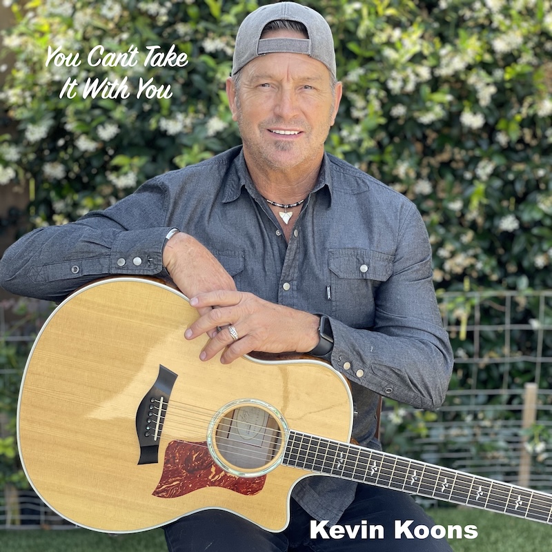 Kevin Koons You Can't Take It With You