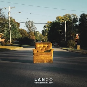 We Grew Up Together (feat. Cory Asbury) by LANCO