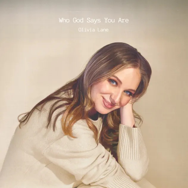 Olivia Lane Who God Says You Are