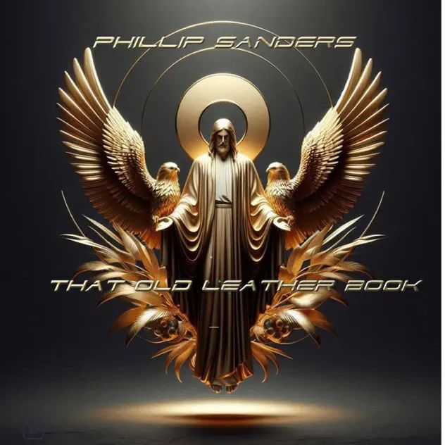 Phillip Sanders That Old Leather Book