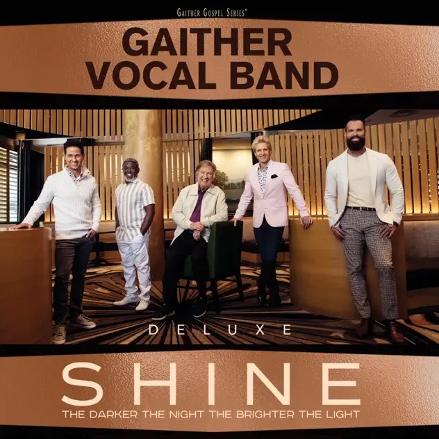 Gaither Vocal Band Shine - The Darker The Night The Brighter The Light