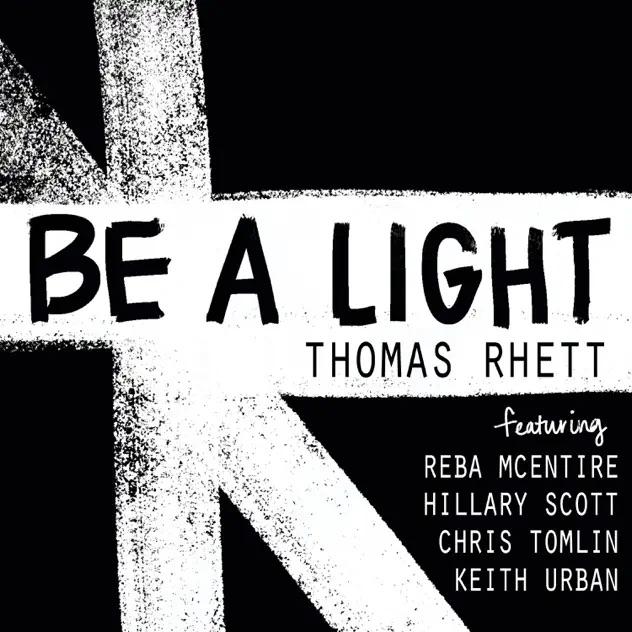 Thomas Rhett Be A Light