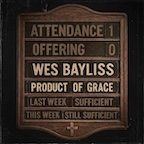 Product of Grace by Wes Bayliss